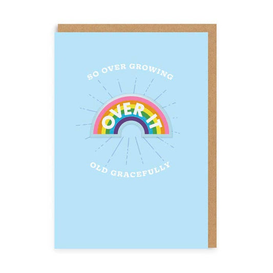 Ohh Deer UK + EU - So Over Growing Old Gracefully Iron On Patch Greeting Card