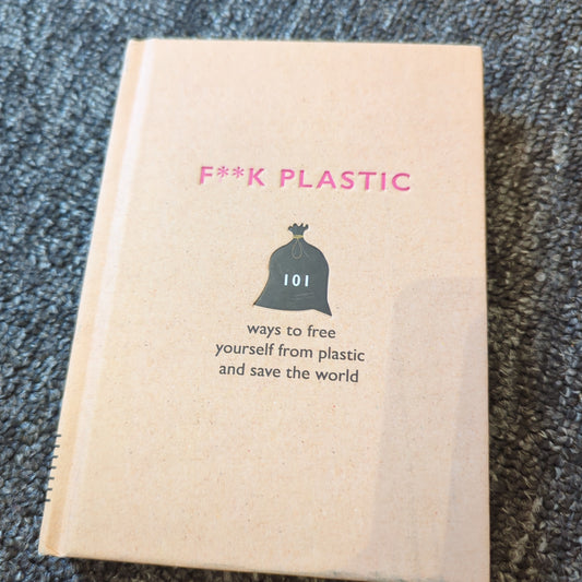 F**k plastic