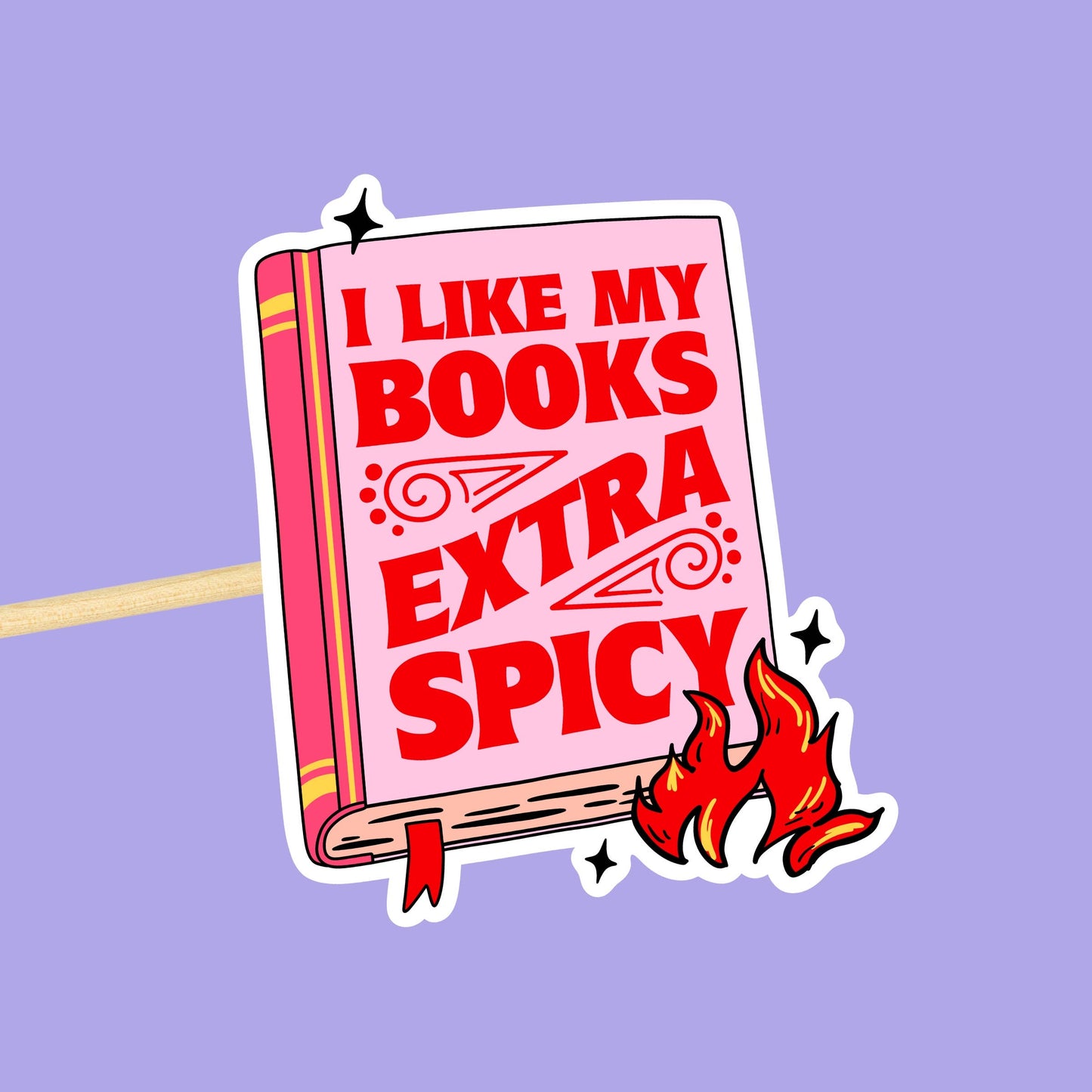 Positively Mental - Extra Spicy Book Sticker, Smutty Bookish Decal, Waterproof