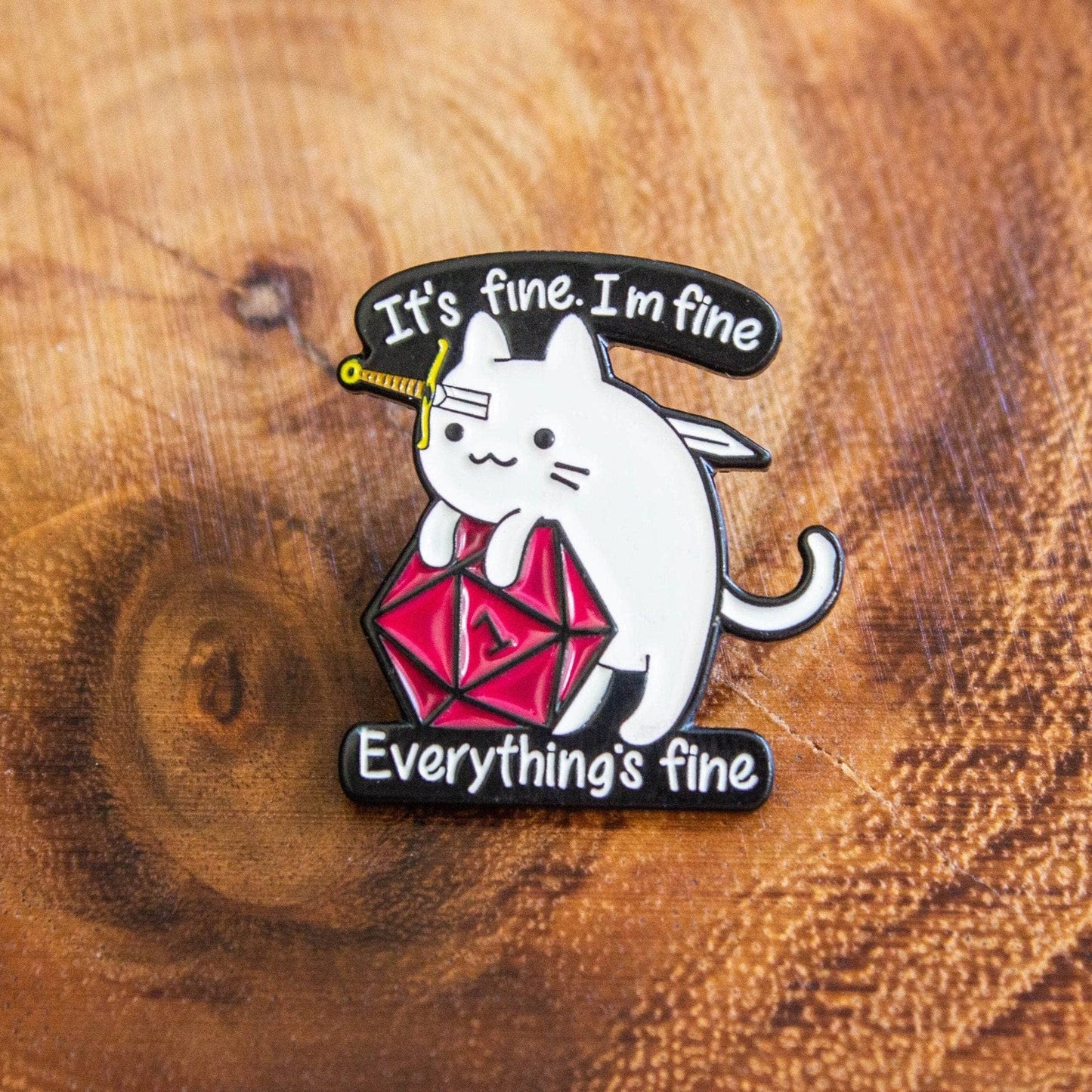 Mystery Dice Goblin - It's Fine I'm Fine Cat Pin