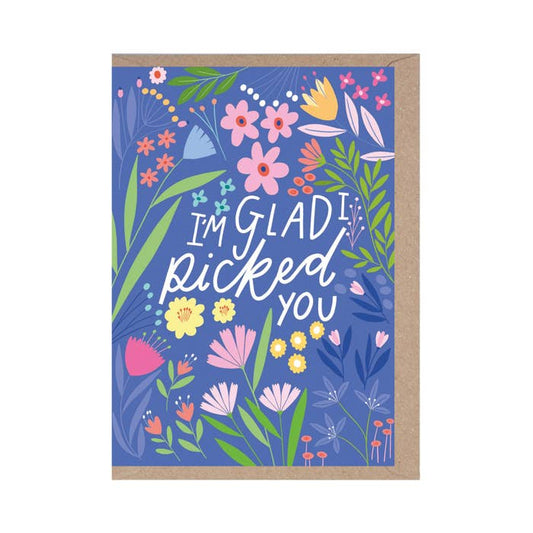 Rumble Cards - I'm Glad I Picked You- Valentines Day Card- Flowers- Love