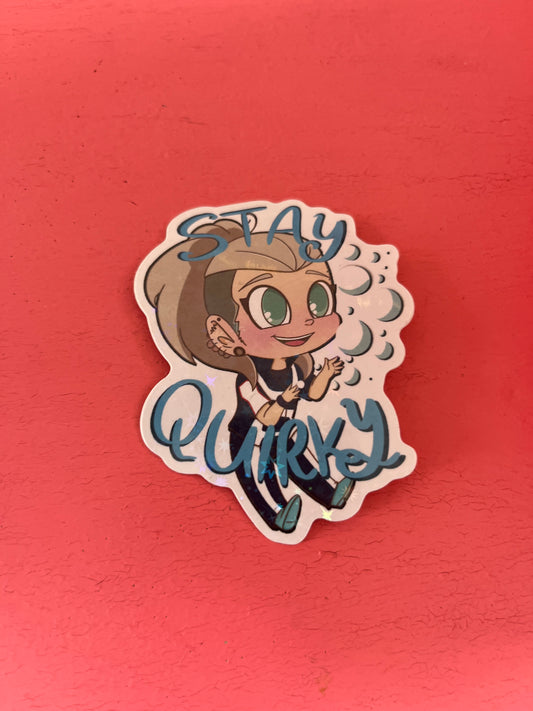 Stay quirky sticker - The pierced nightmare