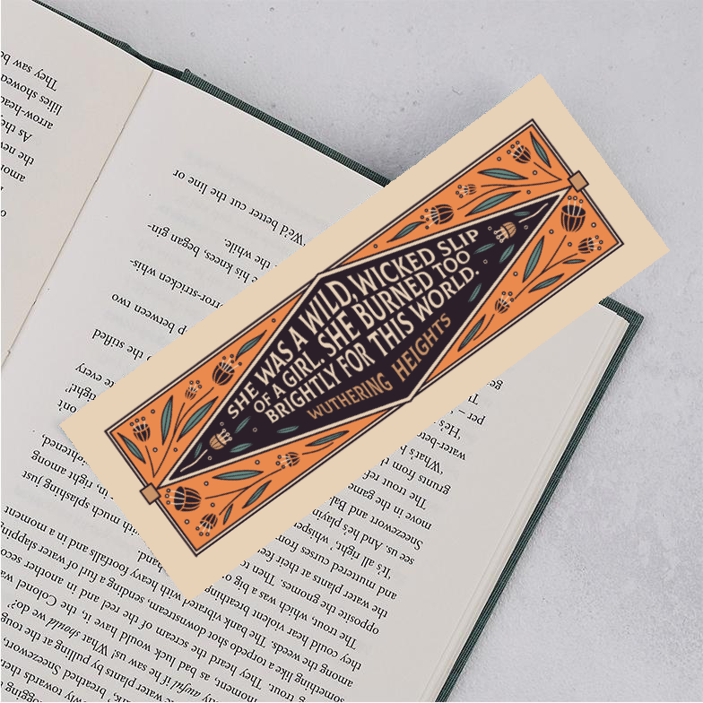 Bookishly - Wuthering Heights Brontë Quote Bookmark