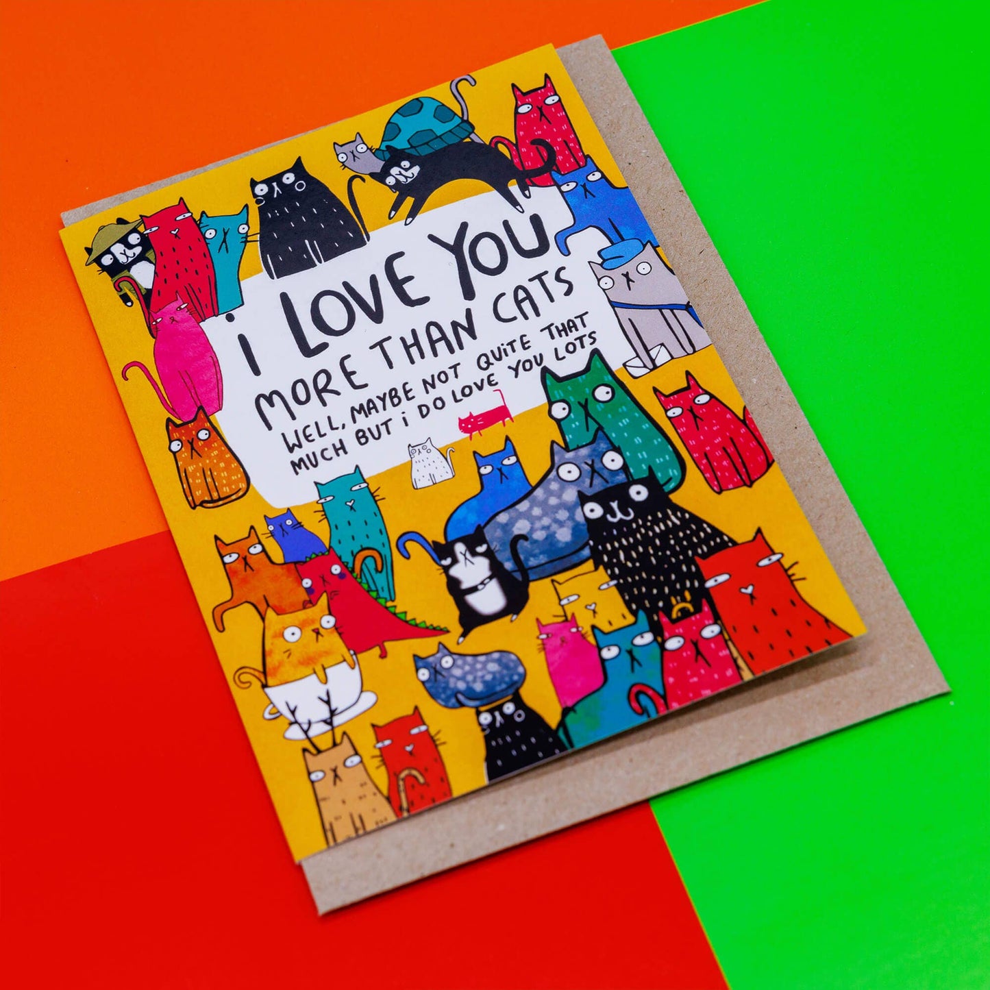 Katie Abey - Love You More Than Cats A6 Greeting Card