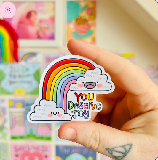 ‘ You Deserve Joy ‘ Sticker - Kelly Lou