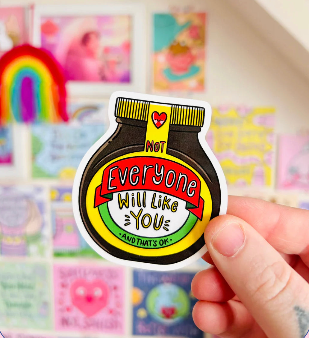 ‘ Not everyone will like you ‘ Marmite Sticker - Kelly Lou