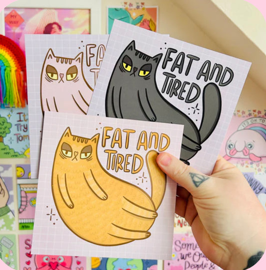 ‘ Fat and tired ‘ Cat Print - Kelly Lou