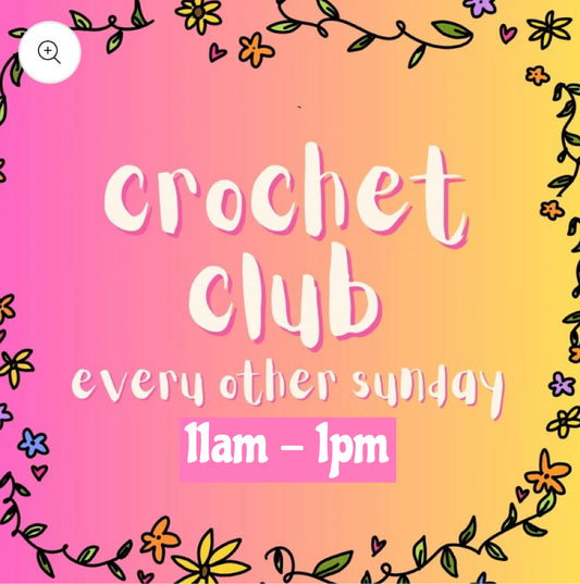 crochet club - Sunday 3rd November 11am-1pm