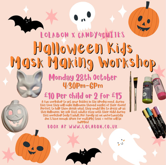 Halloween Kids Mask Making Workshop - Candy4Cuties - 28th Oct