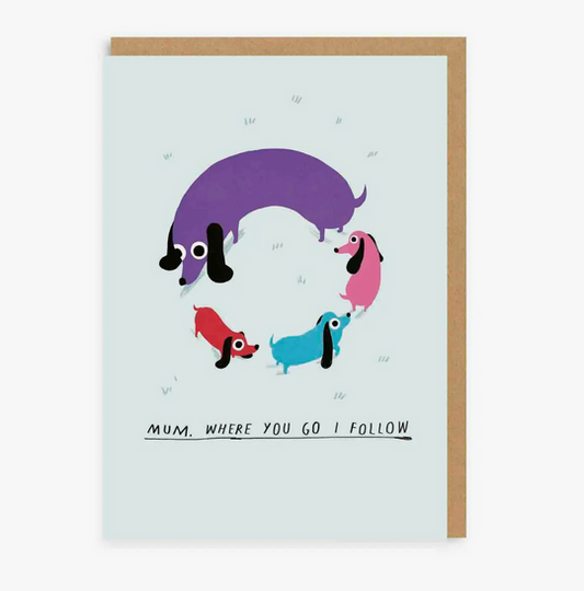 Ohh Deer UK + EU - Mum Dog Circle Greeting Card