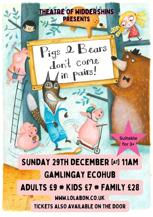 Pigs + Bears Don't Come in Pairs! - Sunday 29th December - Gamlingay EcoHub