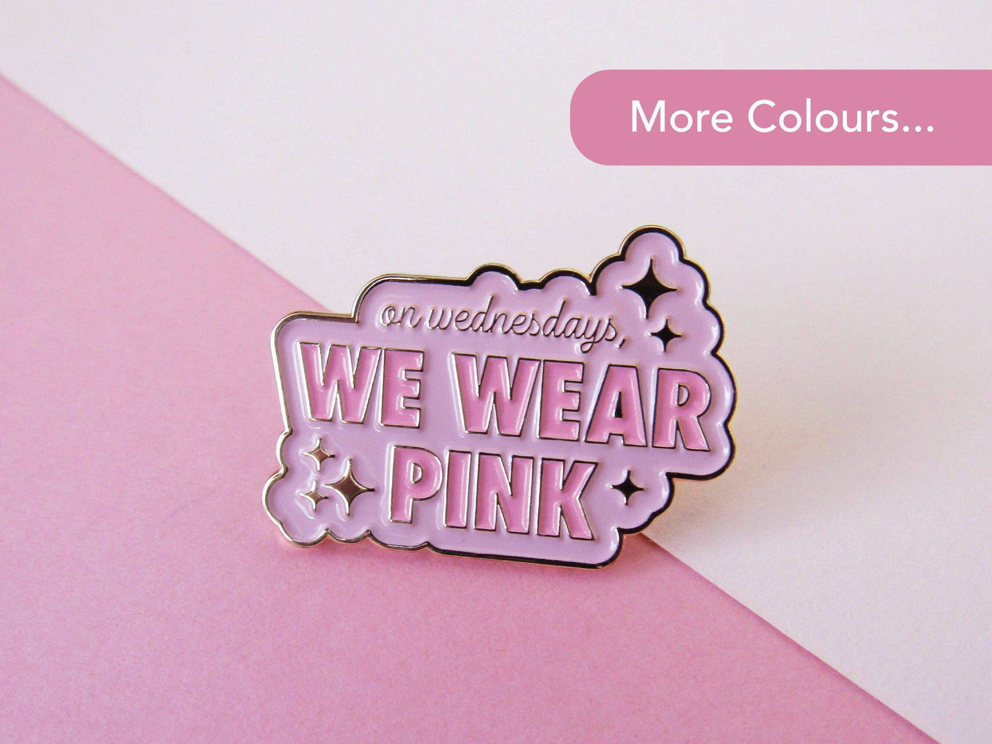 Le Petit Pin - On Wednesdays We Wear Pink | Funny Pin | Mean Girls: Pink