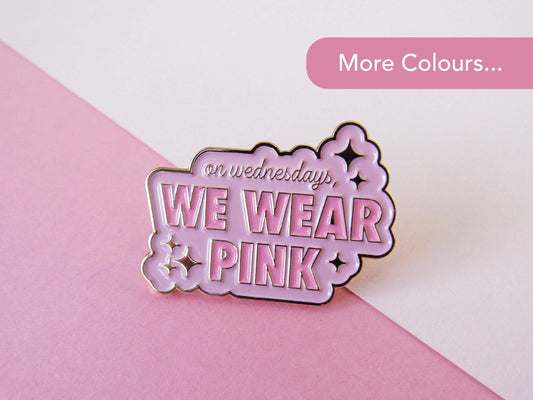 Le Petit Pin - On Wednesdays We Wear Pink | Funny Pin | Mean Girls: Pink