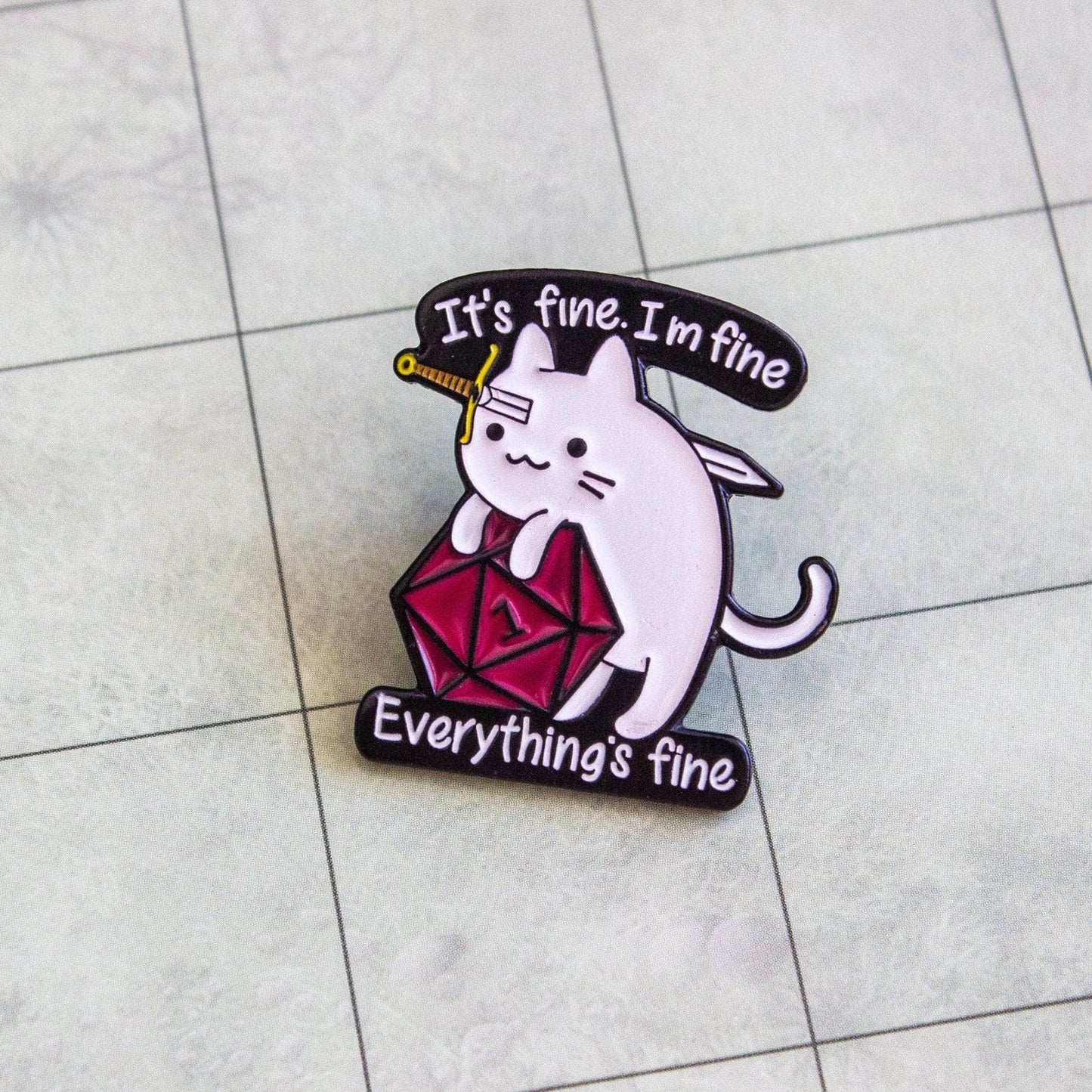 Mystery Dice Goblin - It's Fine I'm Fine Cat Pin