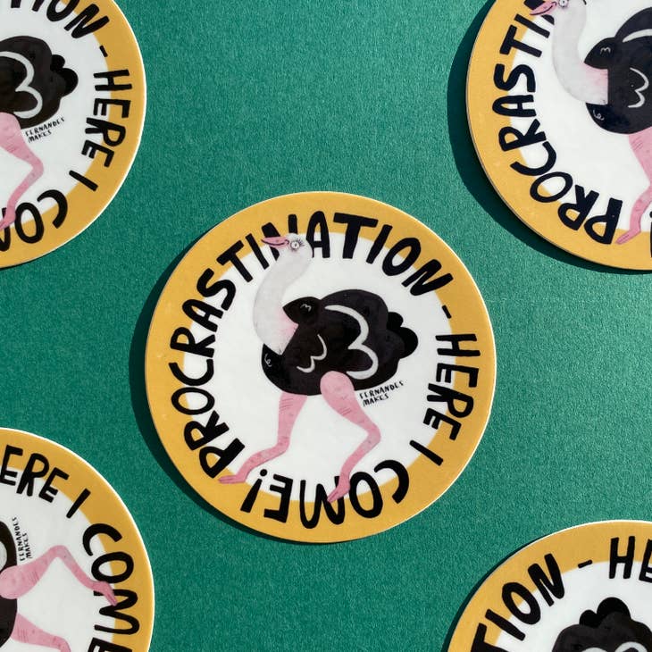 Fernandes Makes - Procrastination here I come! Ostrich Circle Vinyl Sticker