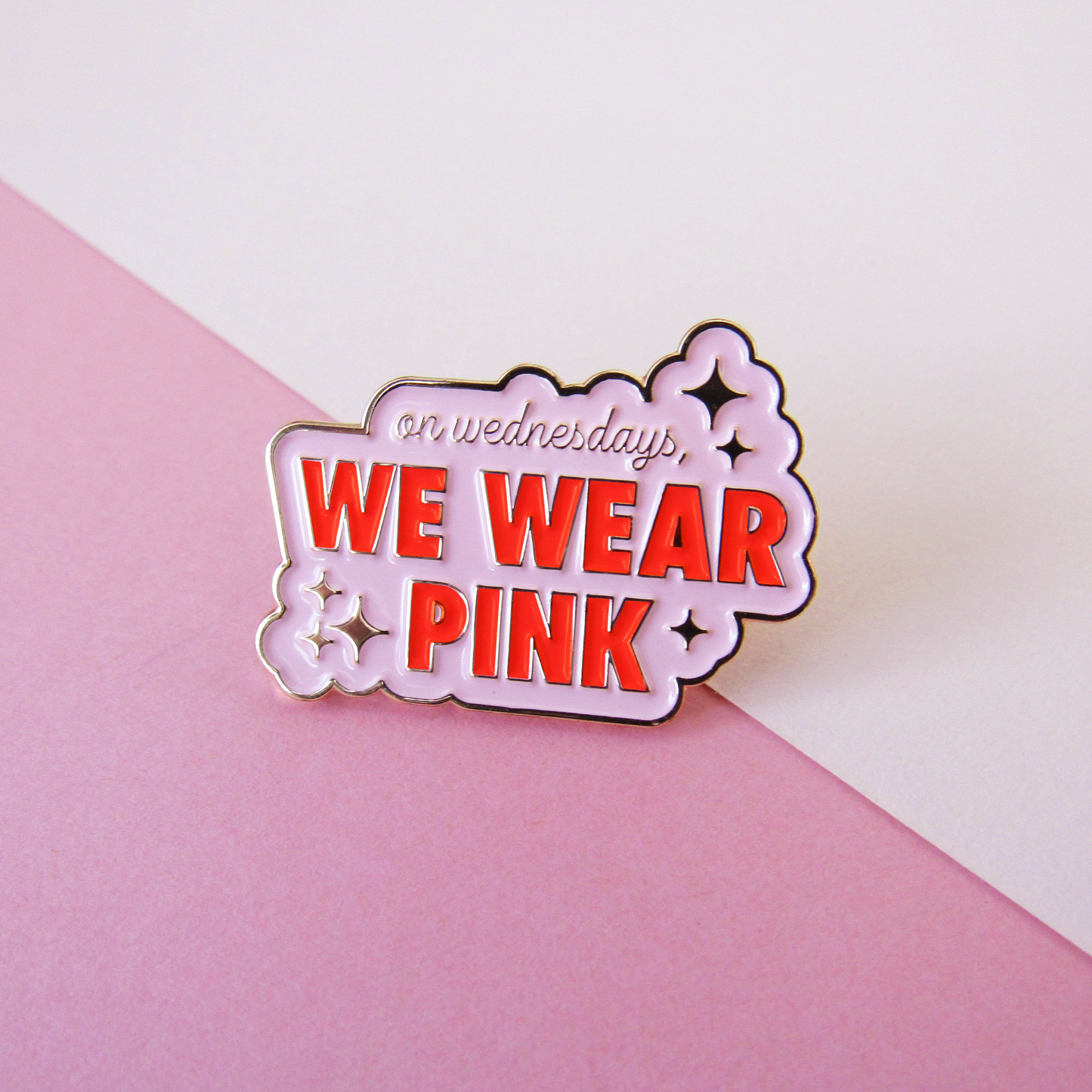 Le Petit Pin - On Wednesdays We Wear Pink | Funny Pin | Mean Girls: Pink