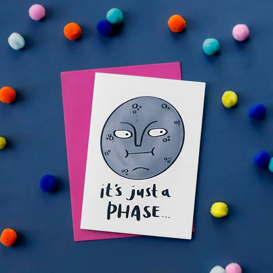 Fernandes Makes - It's just a phase, Moon face A6 Greetings Card