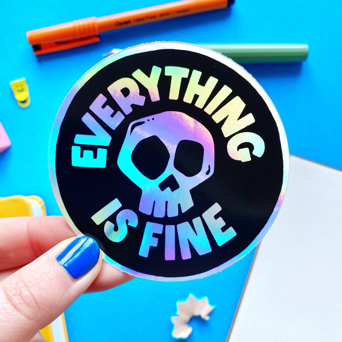 Stacey McEvoy Caunt - Everything is Fine Holographic Sticker: Loose Sticker