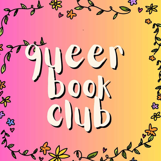 Queer Book Club - Thursday 17th October