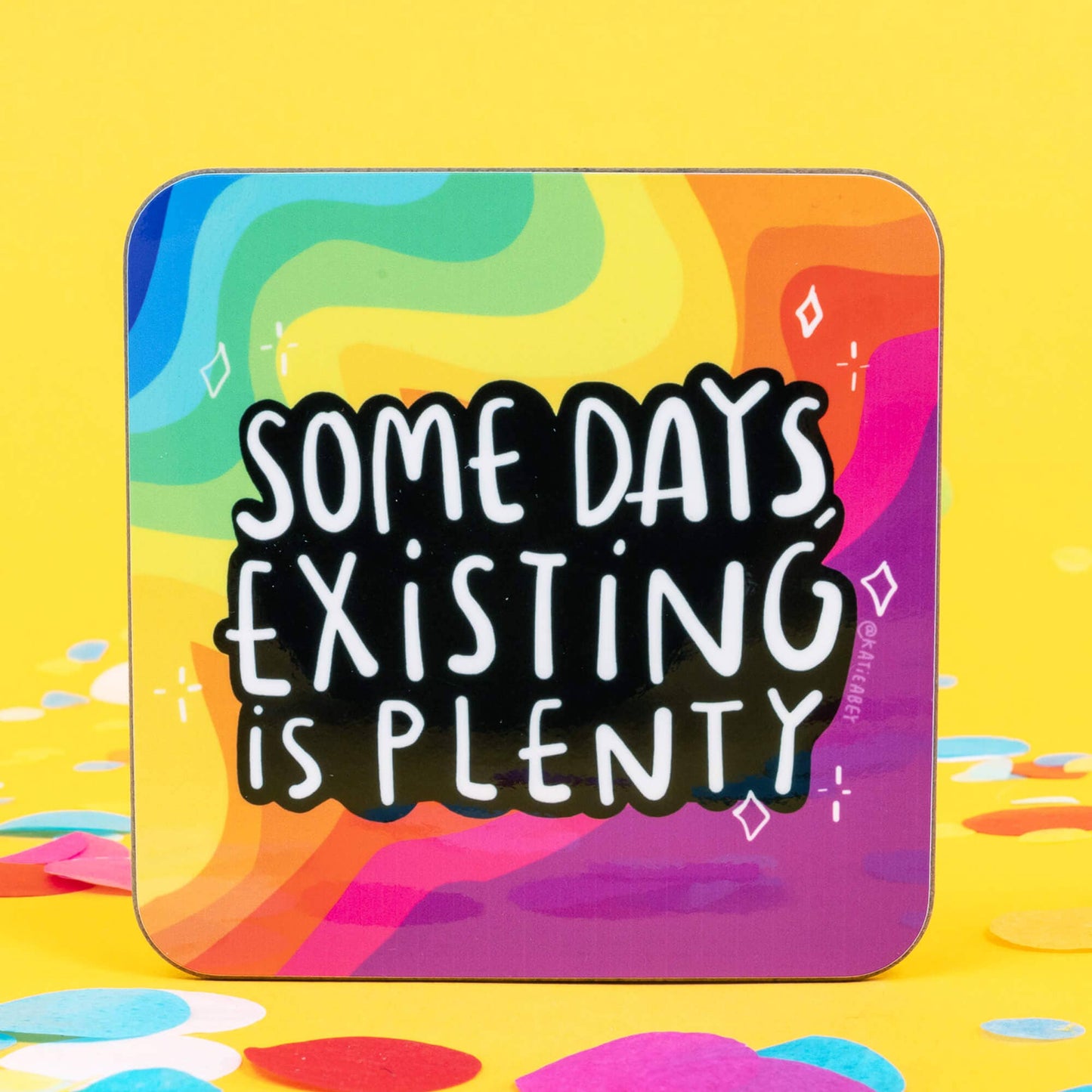 Katie Abey - Some Days Existing is Plenty Coasters