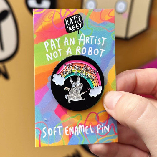 Katie Abey - Pay An Artist Pin